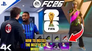 КАК УСТАНОВИТЬ ЛУЧШИЕ МОДЫ EA Sports FC 26! - (Ботинки, гетры, перчатки, комплекты формы и т. д.) 🔥