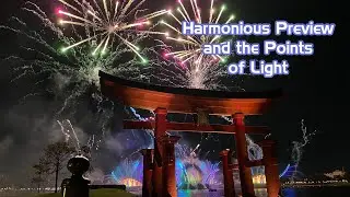 HARMONIOUS | EPCOT's Nighttime Spectacular and the Points of Light have Debuted!