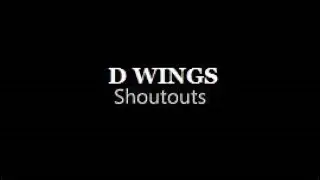D Wing's World: Shoutouts!!