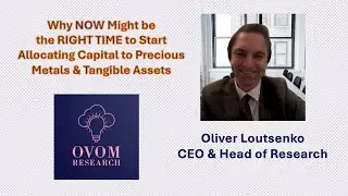 OVOM Research Global Macro Presentation June 2024: Bull Case for Precious Metals & Tangible Assets