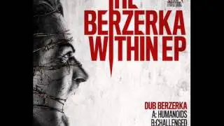 Dub Berzerka - Challenged