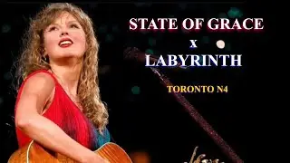 State of Grace x Labyrinth: Toronto N4 - November 21/24 Taylor Swift | The Eras Tour
