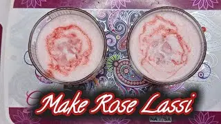 Make Rose Lassi At Home Without Sugar | All In One