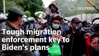 Tough migration enforcement key to Biden's plans