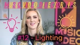 Music Video Tips #12 | Best Lighting Techniques for Music Videos