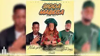 SIDDA MABEGA (OFFICIAL AUDIO) BY NICK PRO KUNGOMA | ERICA MUKISA | EVRAYS