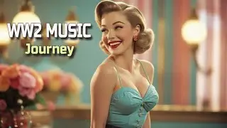 👉 WW2 MUSIC JOURNEY | 1940s BIG BAND & WARTIME JAZZ