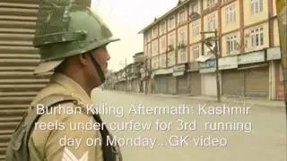 Day 3: Kashmir reels under curfew