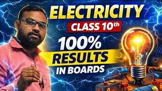 ELECTRICITY For Class 10th BOARD 2026 || 100% RESULT 