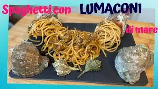 SPAGHETTI CON LUMACONI GIGANTI DI MARE E RAGUSE VIDEO INEDITO