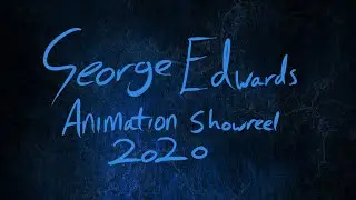 George Edwards 2020 Showreel