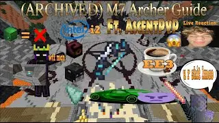 Архивное руководство по лучнику M7 Ft. AscentPvP