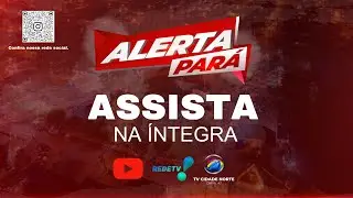 ALERTA PARÁ TV CIDADE NORTE - AO VIVO - 15.01.2026