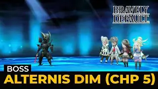 Bravely Default HD Remaster: Alternis Dim - Chp 5 - (Boss | Hard | Lv 1)