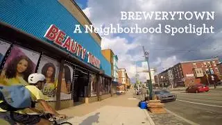Brewerytown Neighborhood Spotlight