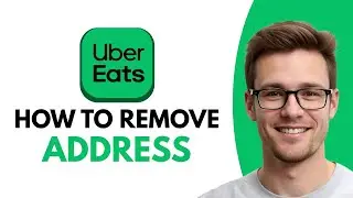 How To REMOVE Uber Eats Address (2026 QUICK FIX!)