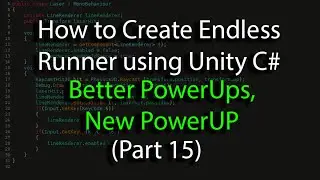 Create an Endless Runner using Unity C# (Pt 15) Better Power Ups, Coin x2