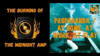 Propaganda / At Home, At Work, At Play - Sparks | reaction & analysis