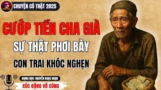 Con Trai Cướp Tiền Tiết Kiệm Của Cha &ndash; Nhưng Khi Đếm Từng Tờ, Anh Bật Kh&oacute;c
