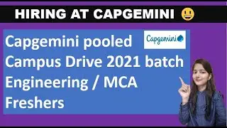 Capgemini Pooled Campus Drive 2021 batch Engineering / MCA Freshers || MUST WATCH