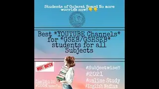 Best YouTube channel for GSEB/GSHSEB Students || All subject || Gujarat Board || Toppers STOP||