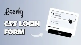 Lovely Login Form Design Using HTML And CSS | Learn CSS