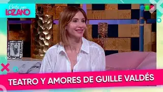 Guillermina Valdés se confiesa con Vero: teatro, amores y el adiós con Tinelli | #CortaPorLozano