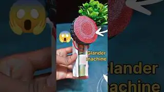 😱Glander machine kaise banaye, #shorts #viralvideo #tranding