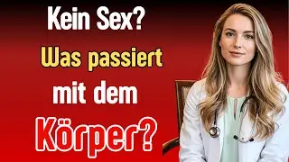 Was passiert mit Männern, wenn sie lange ohne Sex bleiben? Wirkung der Abstinenz für Herren