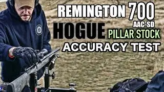 Accuracy Test: Remington 700 Tactical with Hogue Pillar Stock