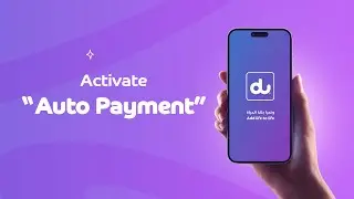 How to activate Auto payment on the du App