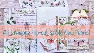 An Envelope Flip Out & My New Fabric!