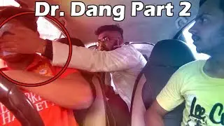 DOCTOR Dang PRANK Part 2 | best friend trapped | Social Awareness video | Unglibaaz car prank
