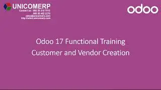 Odoo 17 |  Customer & Vendor creation | Contact Creation and management  | Odoo 17 Community