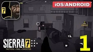 SIERRA 7 Tactical Shooting - Android / iOS Gameplay - Part 1