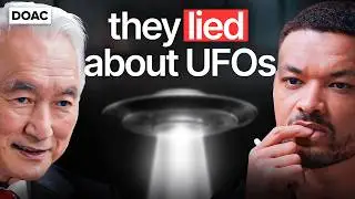 World-Renowned Physicist: They Are Lying To You About UFOs & Reality - Michio Kaku