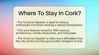 Where To Stay In Cork? - Discovering Ireland Now