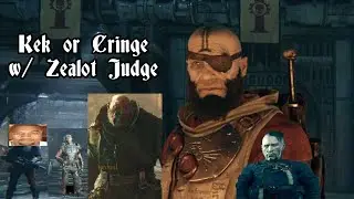 Kek or Cringe with Zealot Judge (VO by James Alexander)