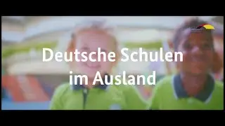Deutsche Schulen im Ausland - Kurzfassung mit deutschen UT