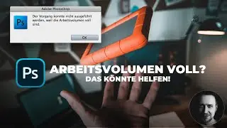 😲 Arbeitsvolumen voll - Deine L&ouml;sung! #Photoshop