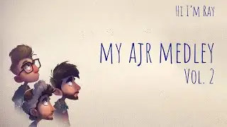 my ajr medley : vol. 2