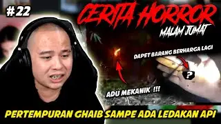 CERITA HOROR BARENG VIEWERS PERTARUNGAN BANASPATI #22