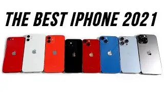 The Best iPhone to buy in 2021