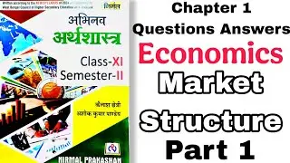 Introduction to Market Structure | Class 11 Economics (WB Board - Hindi Medium)