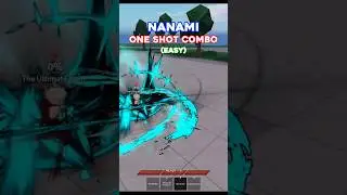 Nanami One Shot Combo (Easy) | Ultimate Battlegrounds