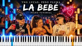 Yng Lvcas, Peso Pluma La Bebe Piano Tutorial! (Medium)