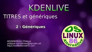 KDENLIVE - Comment réaliser un générique. (son amélioré)