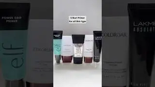 5 Best Primer for all skin type, Best Pore Blurring Primer, Face primer #primer #trending #makeup