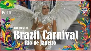 Best of Brazil Carnival Parade in RIO de Janeiro 👑 Part 16
