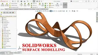 Расширенное моделирование поверхностей в Solidworks | Учебное пособие по Solidworks Surface